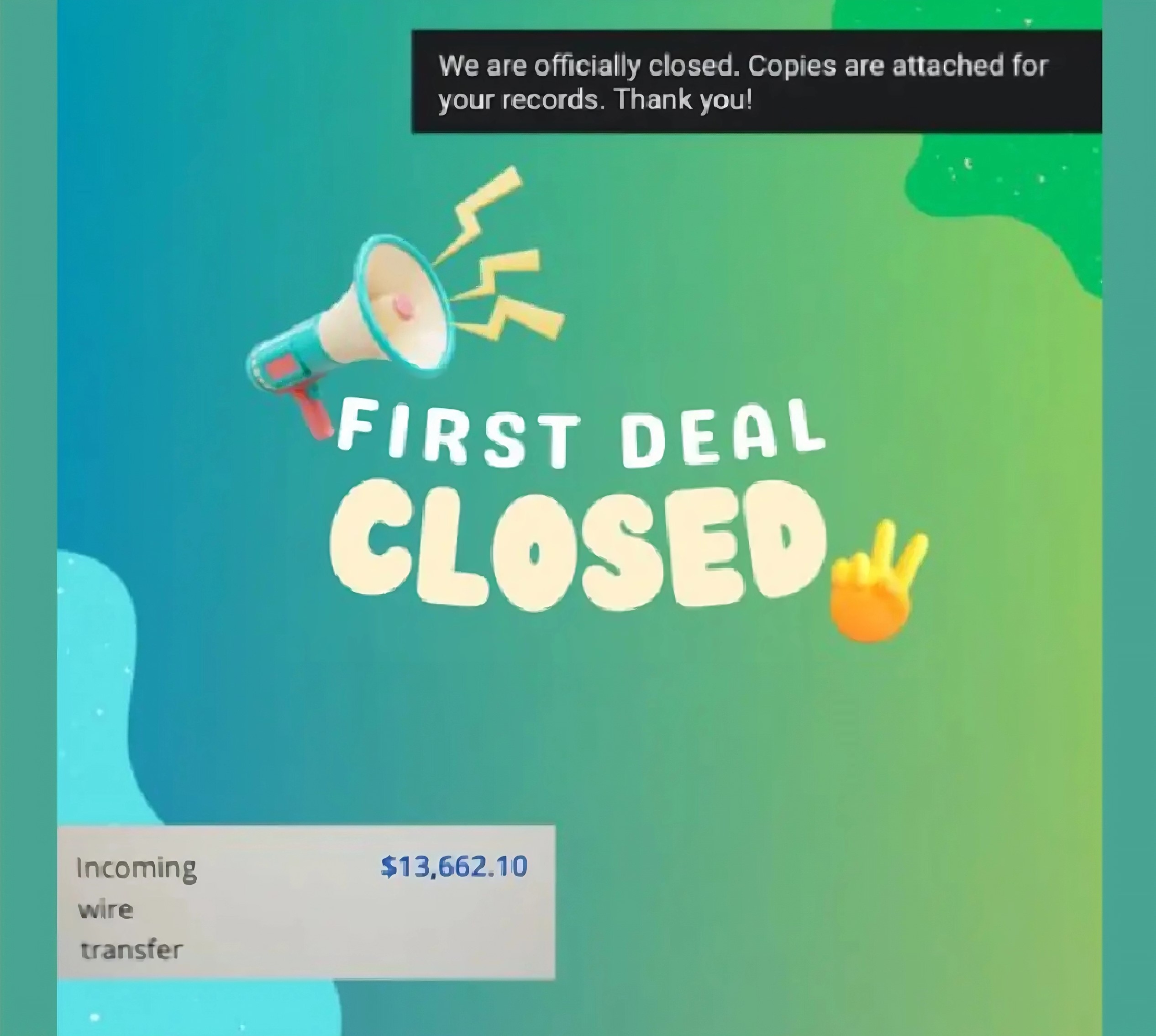 First Deal Closed